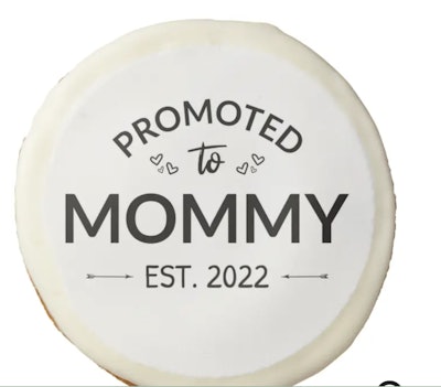 Promoted to mommy cookies for mother's day baby shower