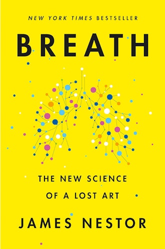 Breath: The New Science of a Lost Art book on breathwork benefits.