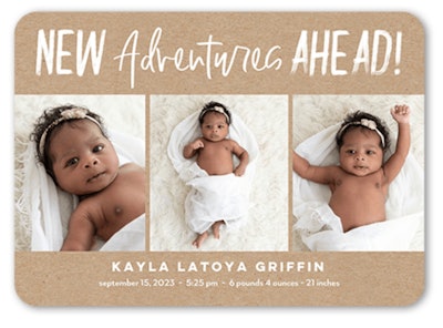 A traditional birth announcement that reads "New Adventures Ahead" is a cute baby announcement idea ...