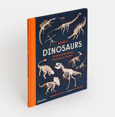 'Book of Dinosaurs: 10 Record-Breaking Prehistoric Animals' by Gabrielle Balkan, illustrated by Sam ...
