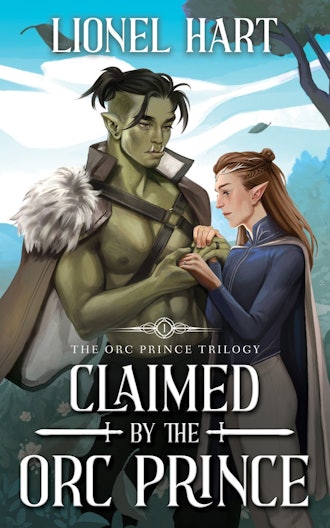 'Claimed by the Orc Prince' by Lionel Hart