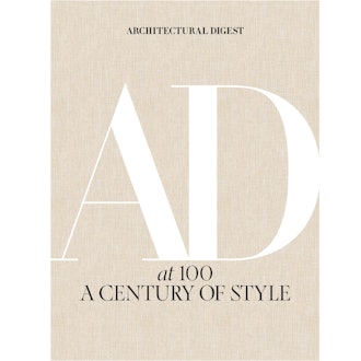 Architectural Digest at 100: A Century of Style By Amy Astley