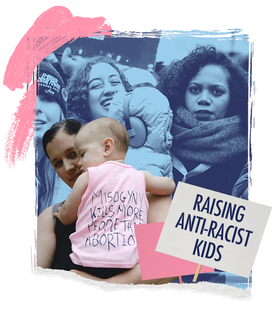 A collage of people with young children at abortion rallies and a poster with 'Raising anti-racist k...