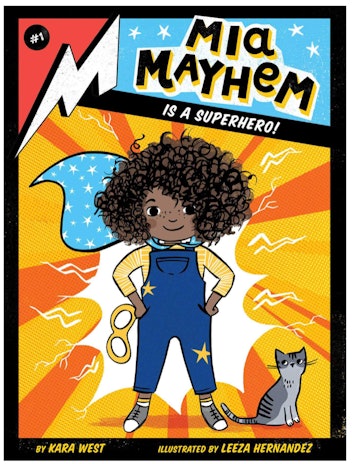 Mia Mayhem Is a Superhero! by Kara West Chapter Book for Kindergarten