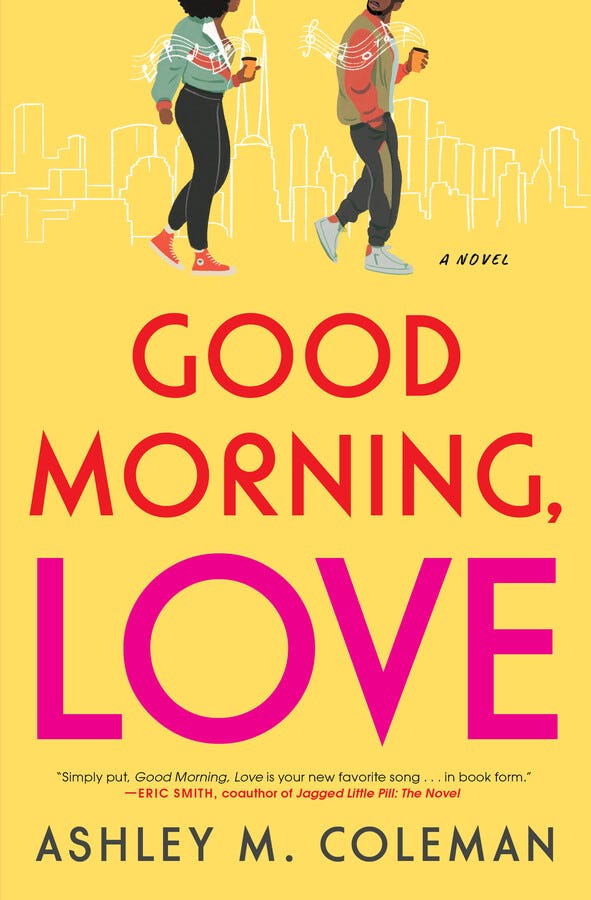 &lsquo;Good Morning, Love&rsquo; by Ashley M. Coleman