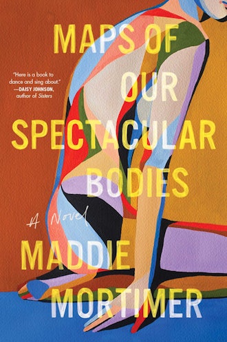 'Maps of Our Spectacular Bodies' by Maddie Mortimer