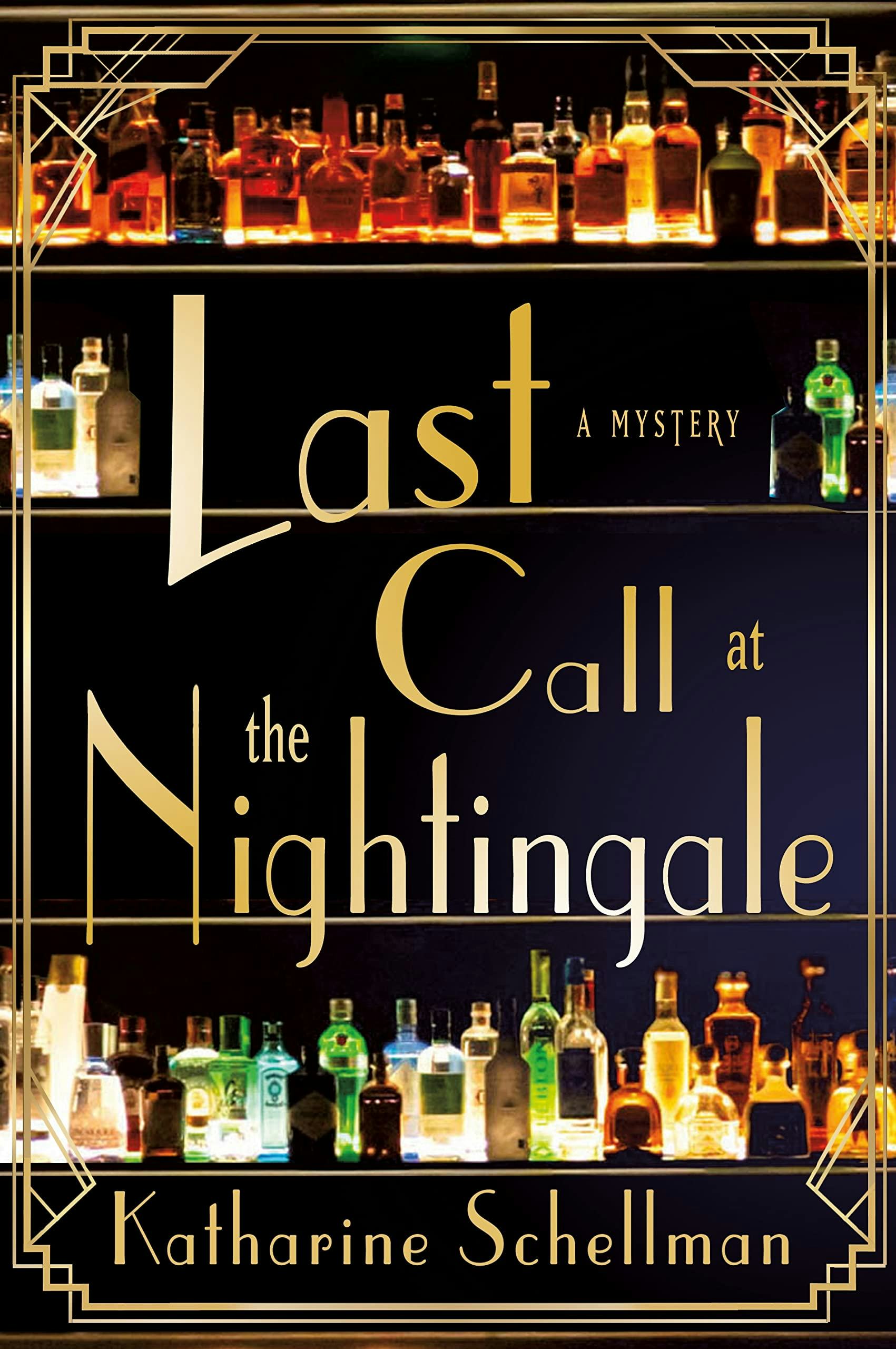 &lsquo;Last Call at the Nightingale&rsquo; by Katharine Schellman