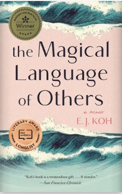 "The Magical Language of Others" by E.J. Koh