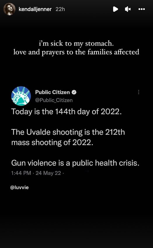 Kendall Jenner spoke out about the Uvalde school shooting in a May 24 Instagram Story.