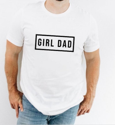 Girl Dad Shirt is a great first Father's Day shirt