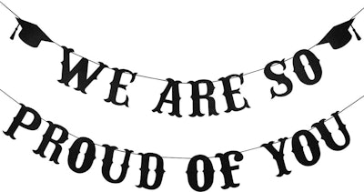 “We Are So Proud Of You” Banner is a great car graduation decoration