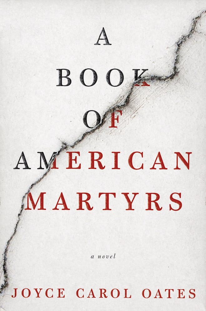 'A Book of American Martyrs' by Joyce Carol Oates