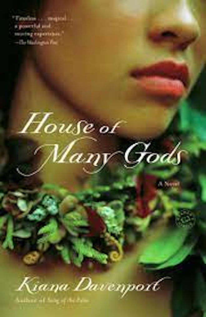 'House of Many Gods' by Kiana Davenport