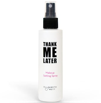 Elizabeth Mott Thank Me Later Makeup Setting Spray