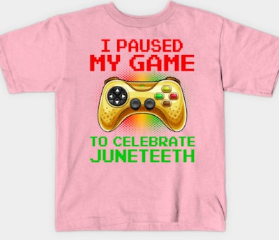 Juneteenth Gamer I Paused My Game To Celebrate Juneteeth Kids T-Shirt