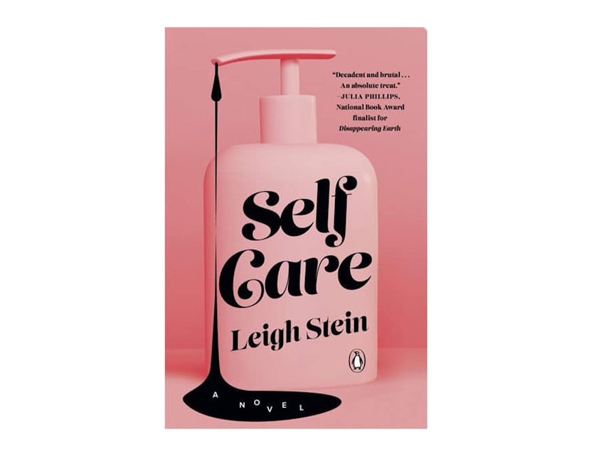 "Self Care" by Leigh Stein