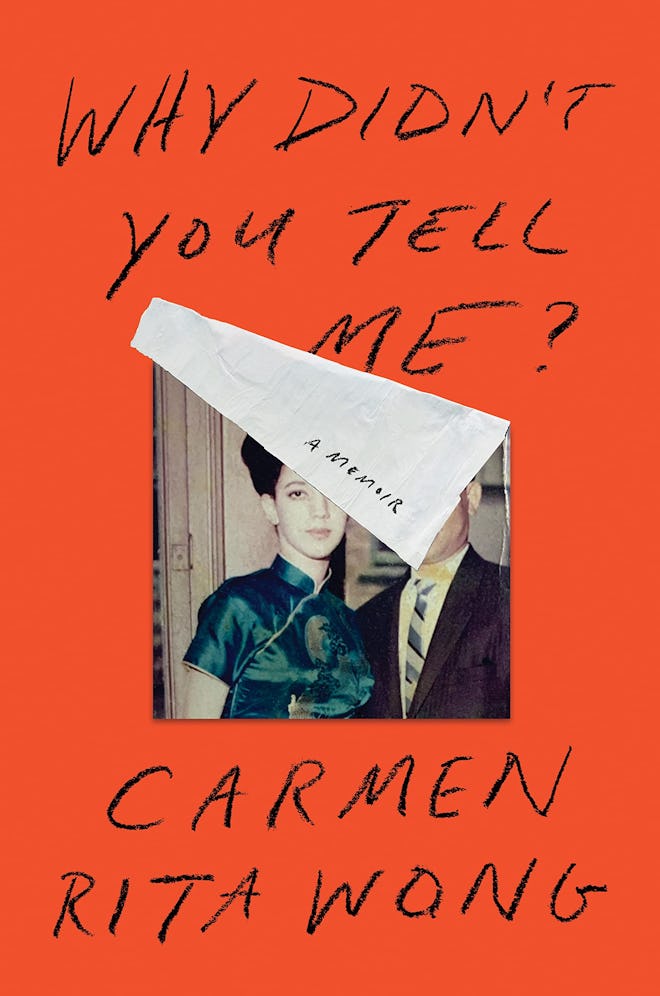 ‘Why Didn’t You Tell Me’ by Carmen Rita Wong
