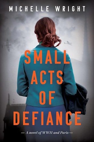 'Small Acts of Defiance' by Michelle Wright