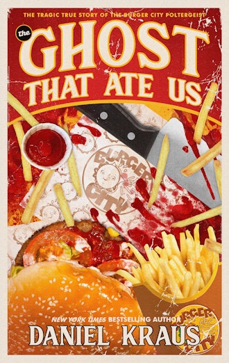 'The Ghost That Ate Us' by Daniel Kraus