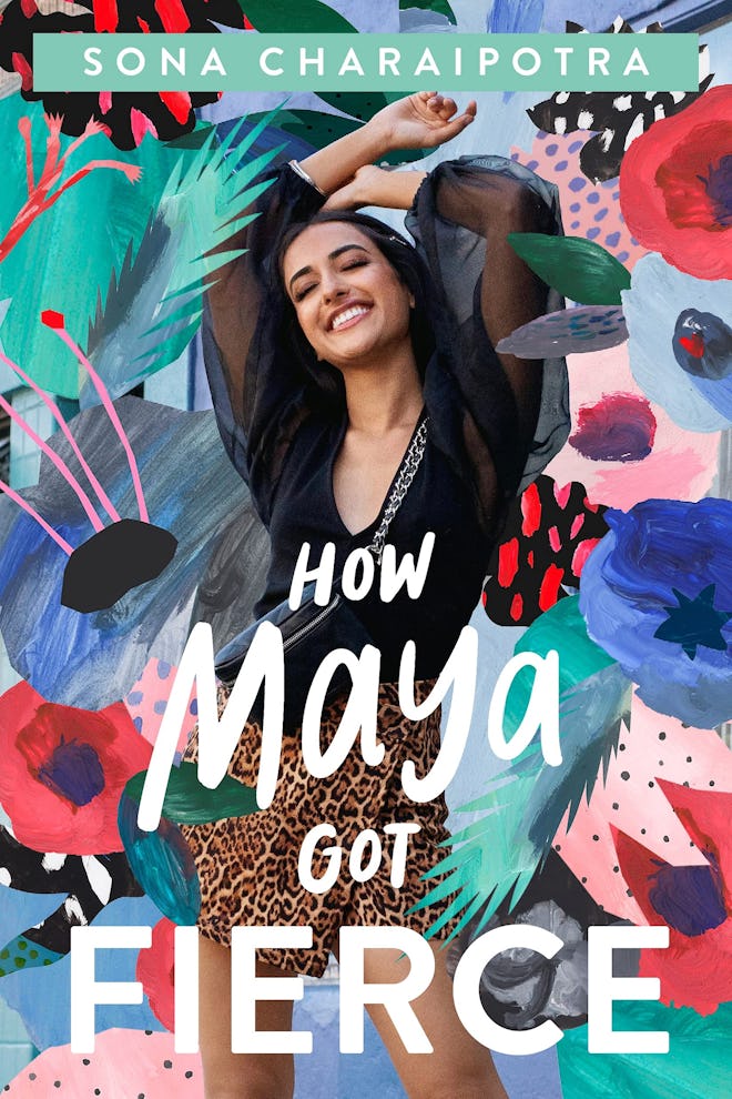‘How Maya Got Fierce’ by Sona Charaipotra