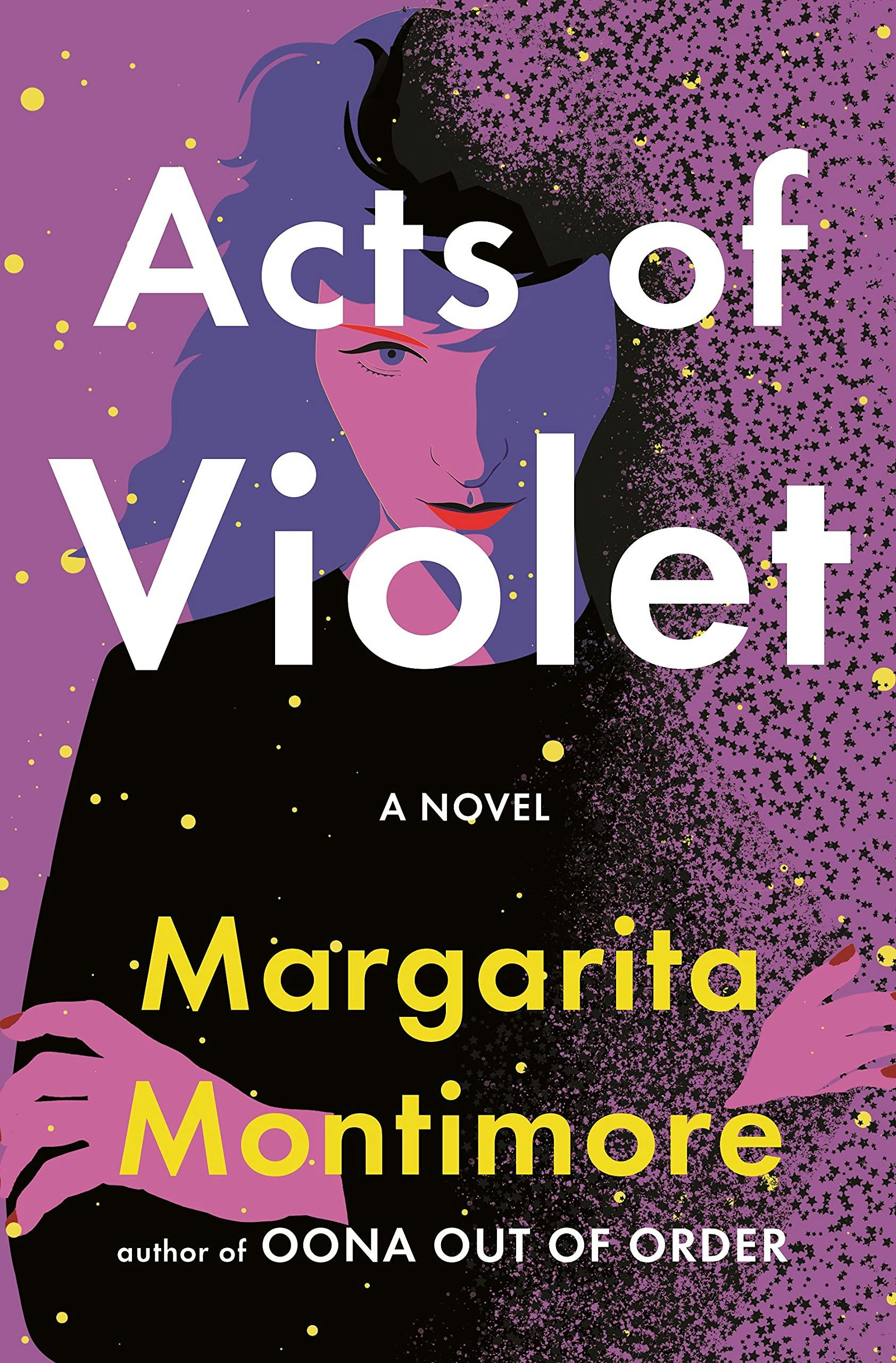 &lsquo;Acts of Violet&rsquo; by Margarita Montimore