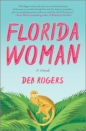 'Florida Woman' by Deb Rogers