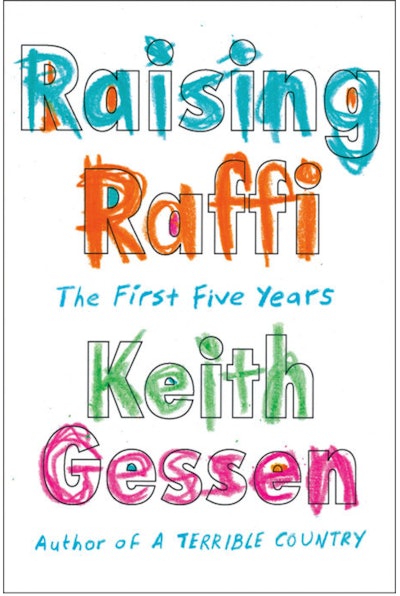 Raising Raffi by Keith Gessen