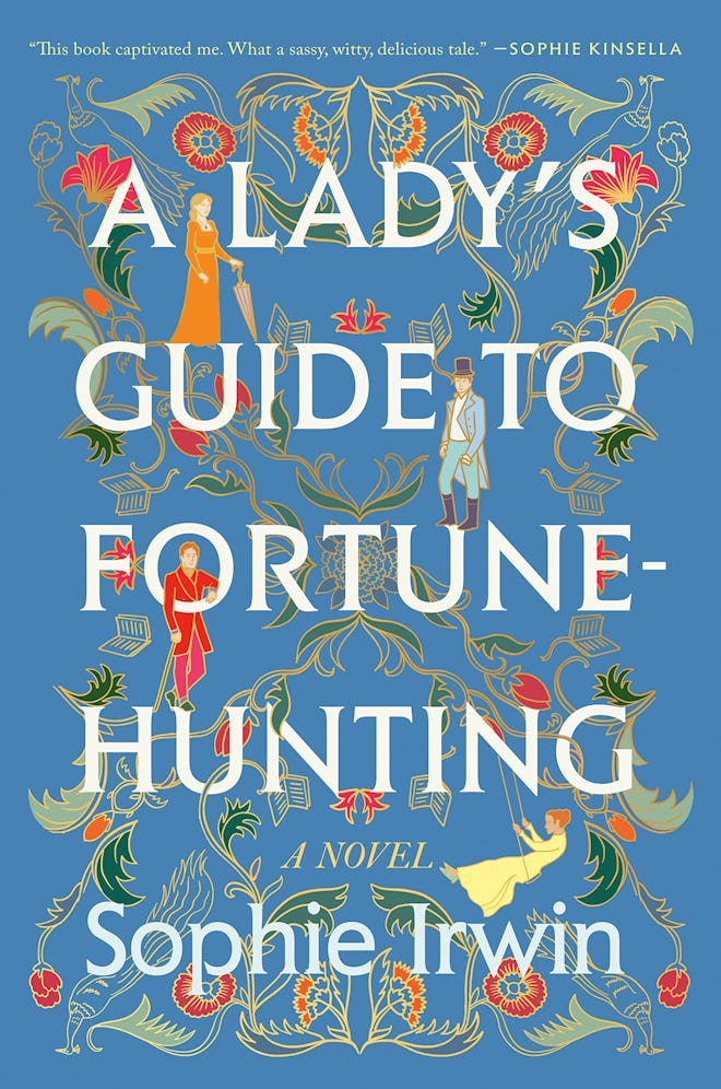 'A Lady’s Guide to Fortune-Hunting' by Sophie Irwin