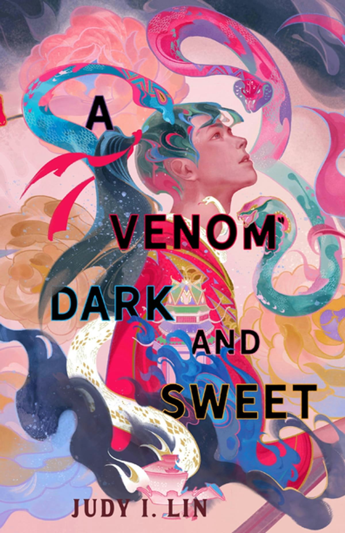 &lsquo;A Venom Dark and Sweet&rsquo; by Judy I. Lin