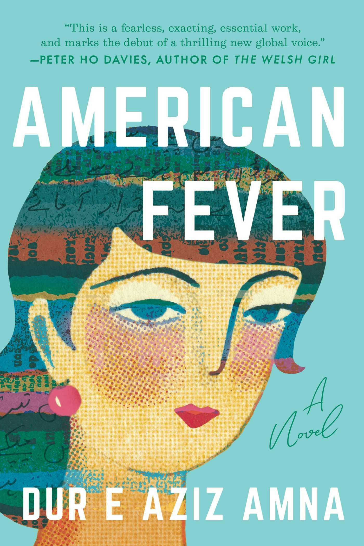 &lsquo;American Fever&rsquo; by Dur e Aziz Amna