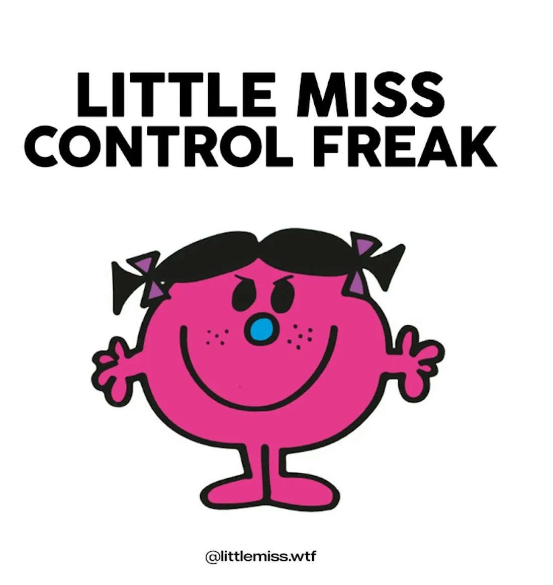 The Most Relatable Little Miss Memes For Moms