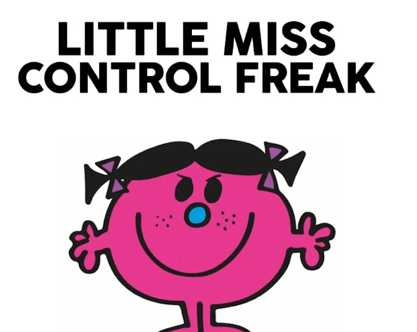 Little Miss Meme: Little Miss Control Freak.