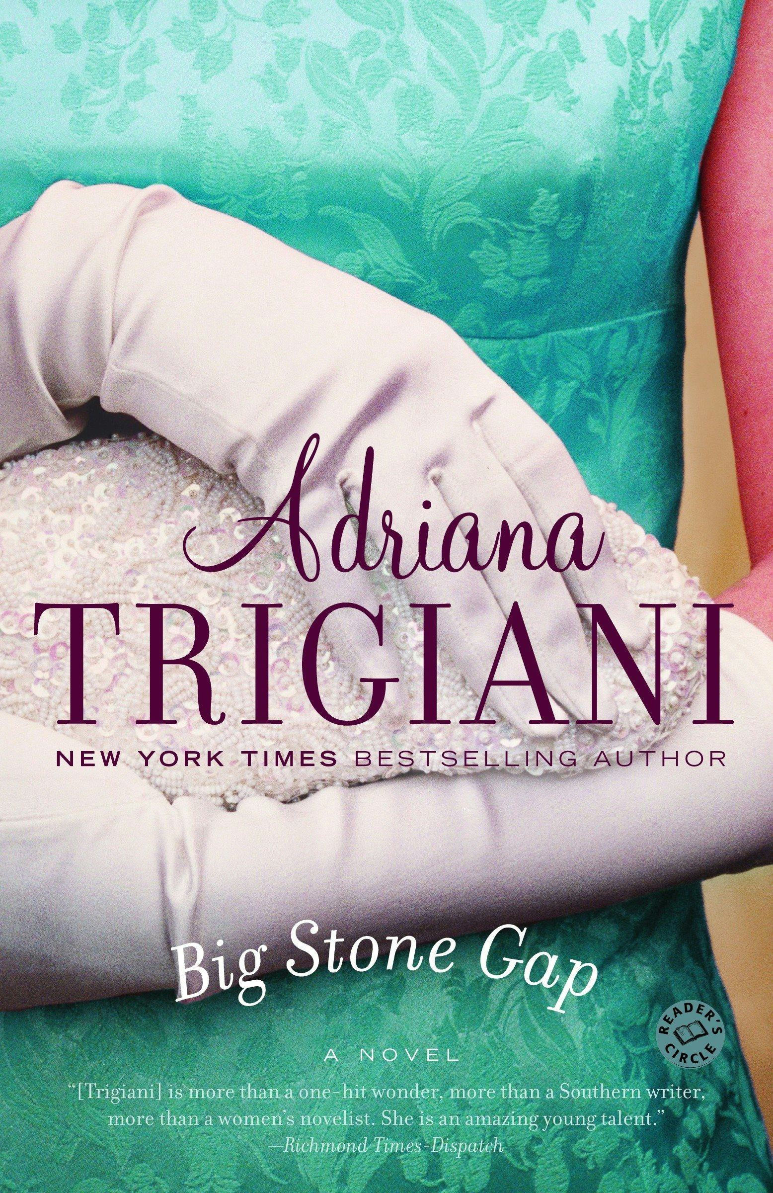 &lsquo;Big Stone Gap&rsquo; by Adriana Trigiani