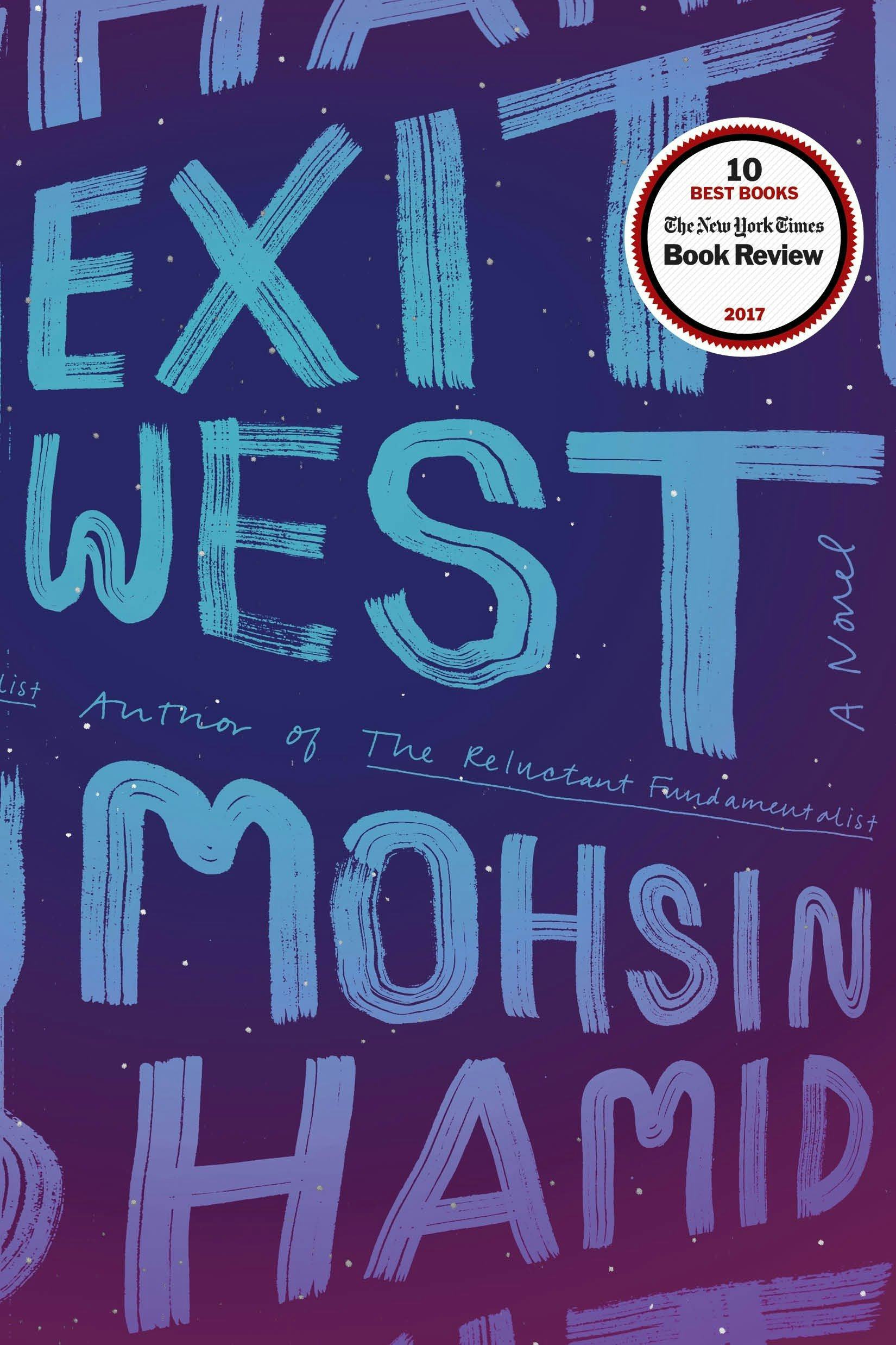 &lsquo;Exit West&rsquo; by Mohsin Hamid