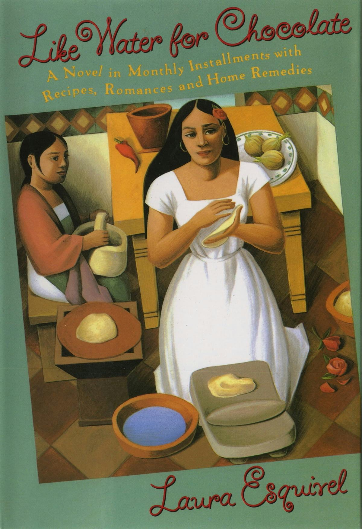 &lsquo;Like Water for Chocolate&rsquo; by Laura Esquivel