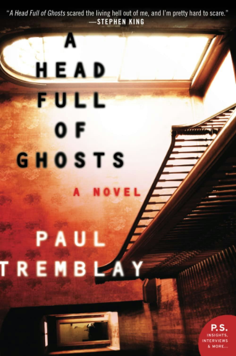 &lsquo;A Head Full of Ghosts&rsquo; by Paul Tremblay
