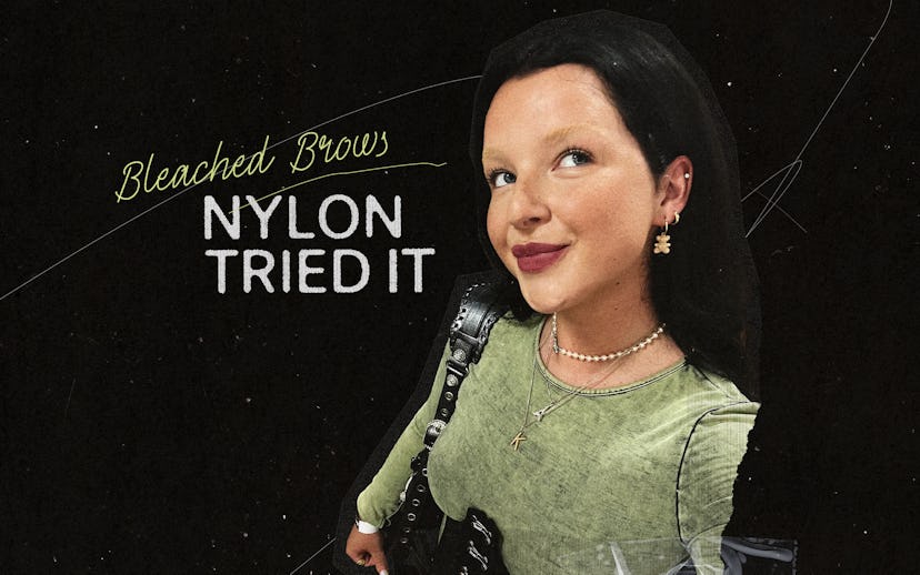 Girl with black hair and bleached eyebrows next to writing that says "Bleached Brows - Nylon Tried I...