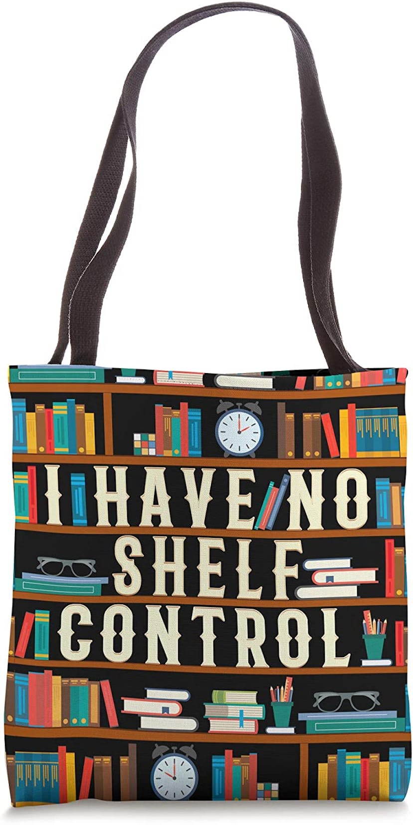 Book Lover Bookworm Gift Co. I Have No Shelf Control Tote Bag