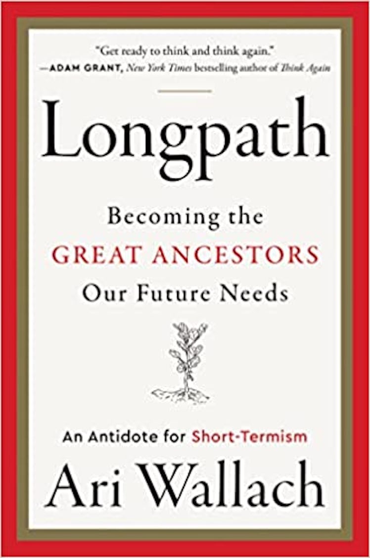 Longpath: Becoming the Great Ancestors Our Future Needs