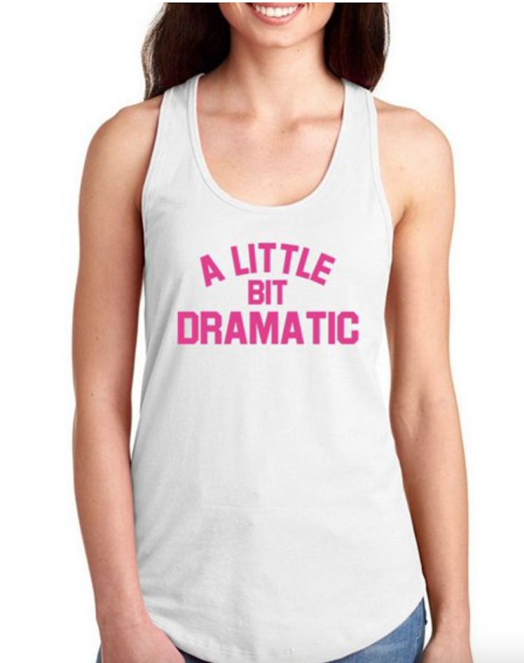 A Little Bit Dramatic Racerback Tank