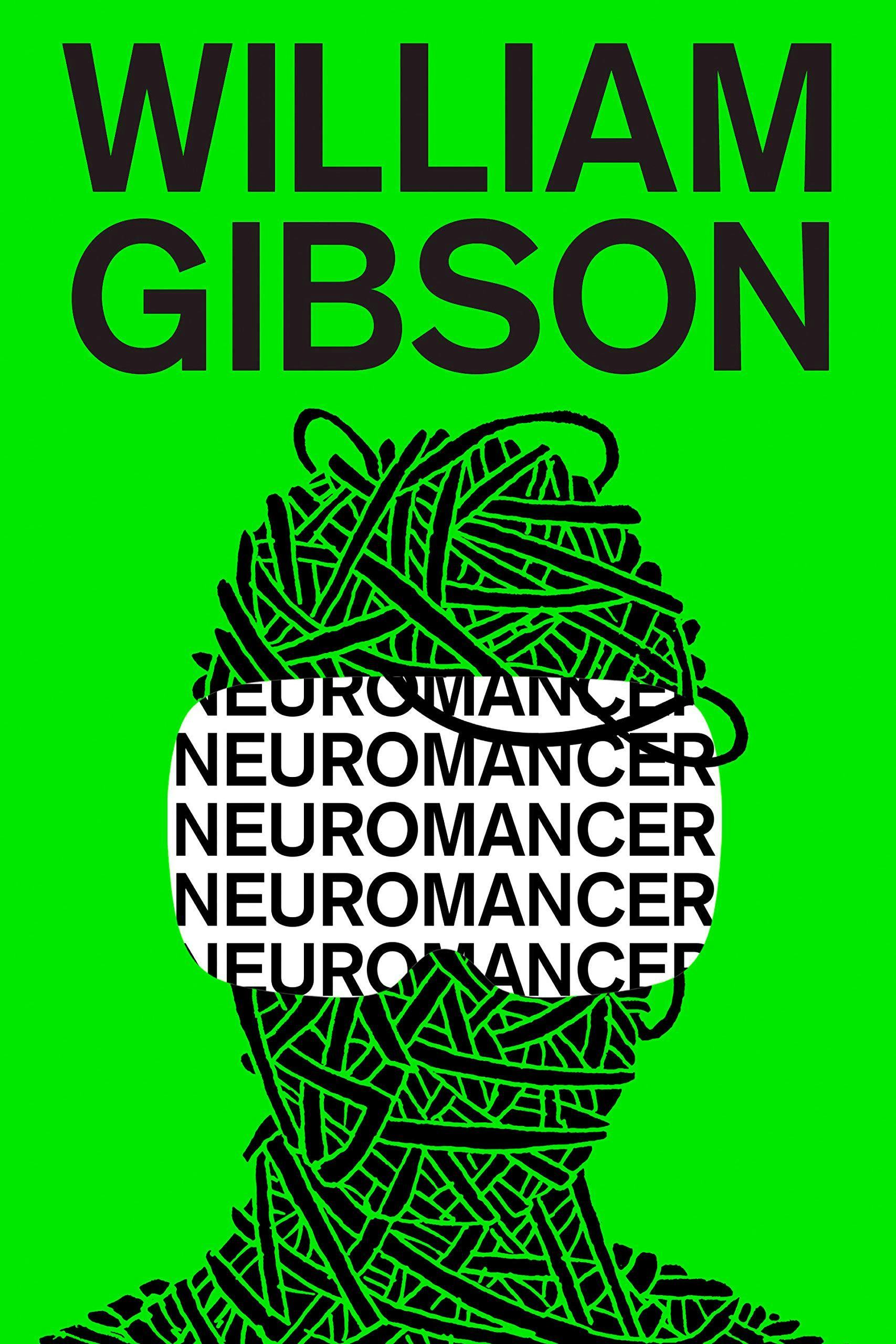 &lsquo;Neuromancer&rsquo; by William Gibson