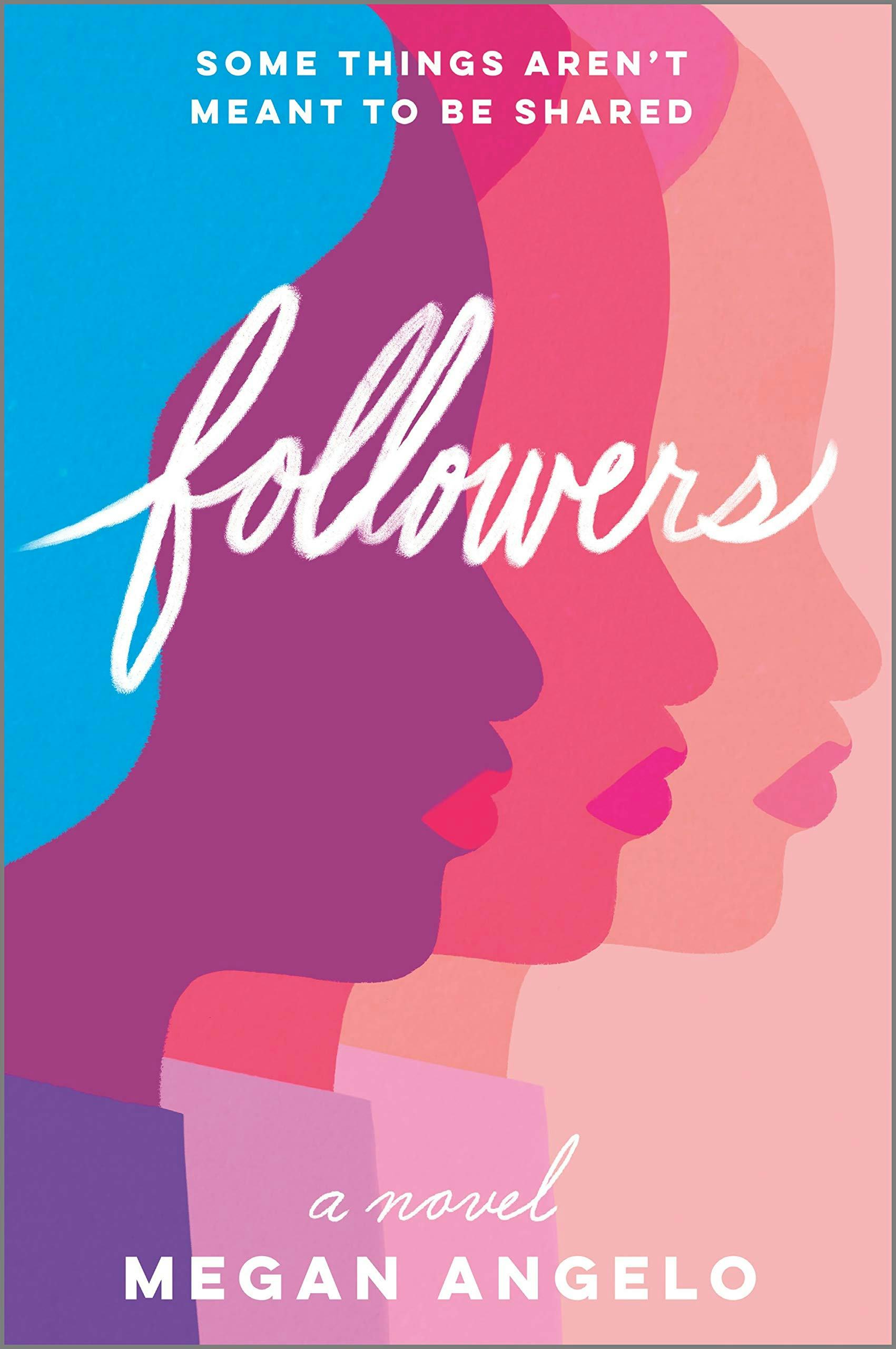 &lsquo;Followers&rsquo; by Megan Angelo