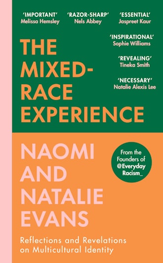 'The Mixed-Race Experience: Reflections & Revelations On Multicultural Identity'