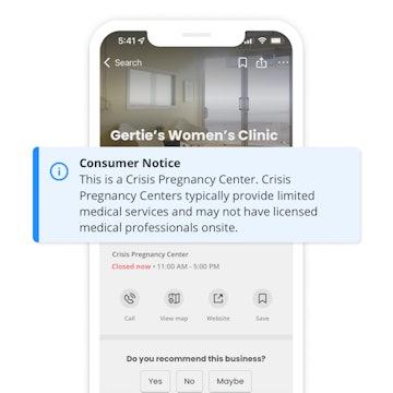 Screenshot of Yelp Consumer Notice. The company is now flagging crisis pregnancy centers, which ofte...