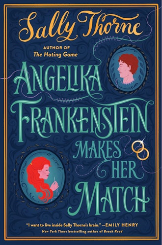 'Angelika Frankenstein Makes Her Match' by Sally Thorne