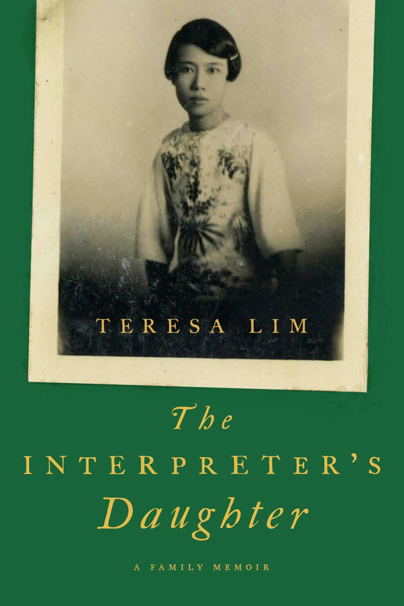 &lsquo;The Interpreter’s Daughter&rsquo; by Teresa Lim