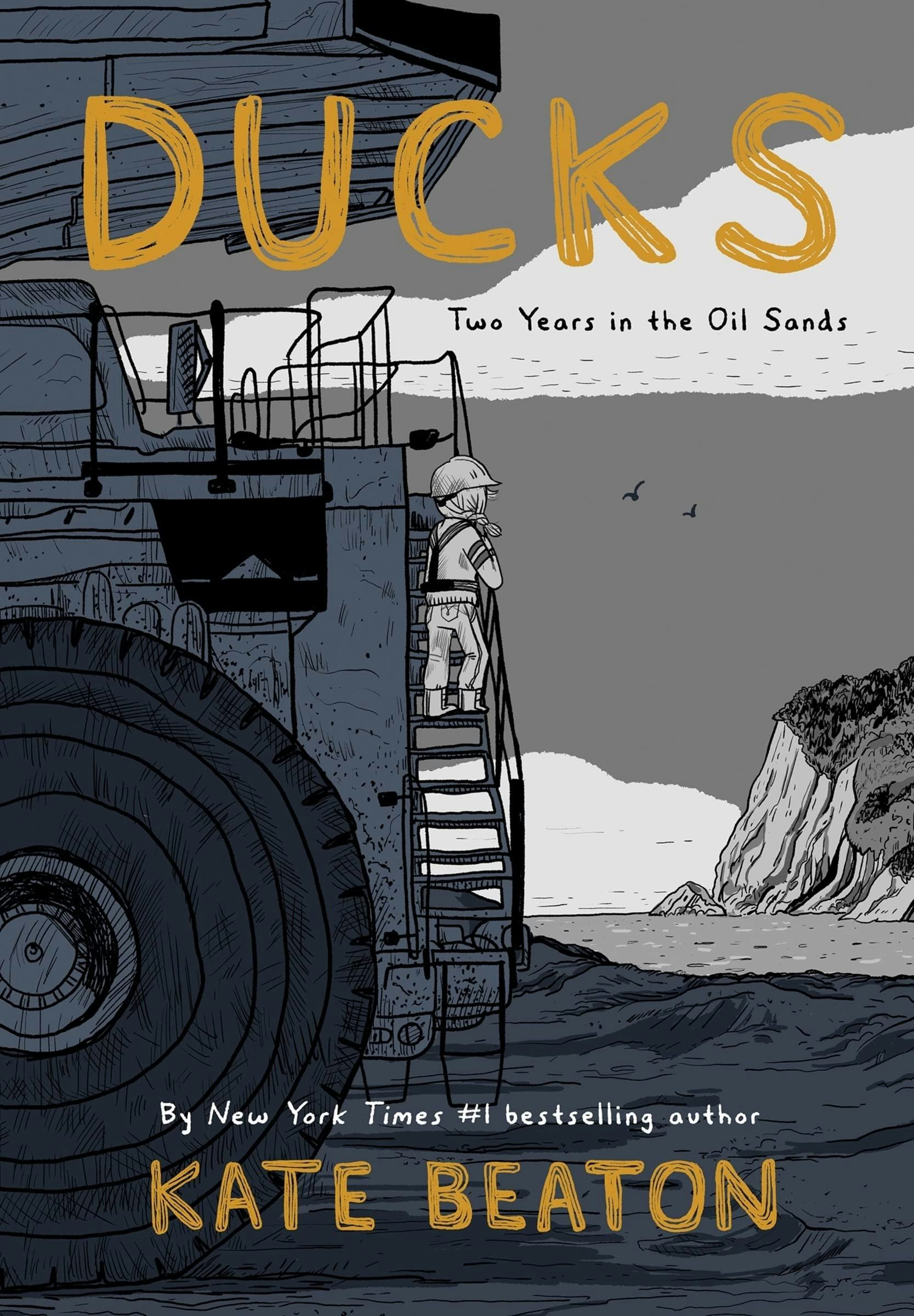 &lsquo;Ducks: Two Years in the Oil Sands&rsquo; by Kate Beaton