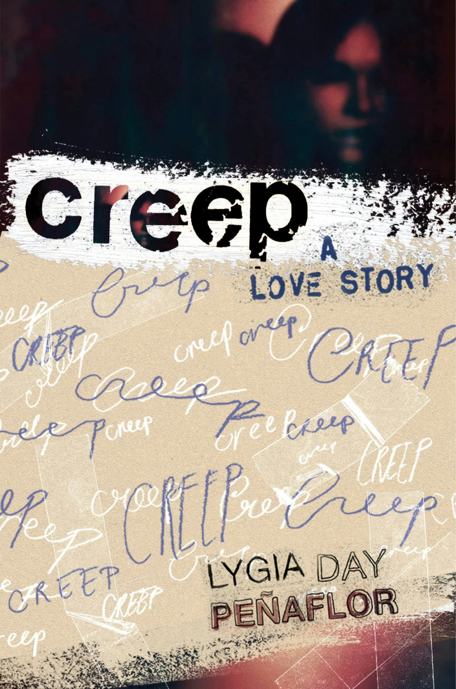 &lsquo;Creep&rsquo; by Lygia Day Peñaflor