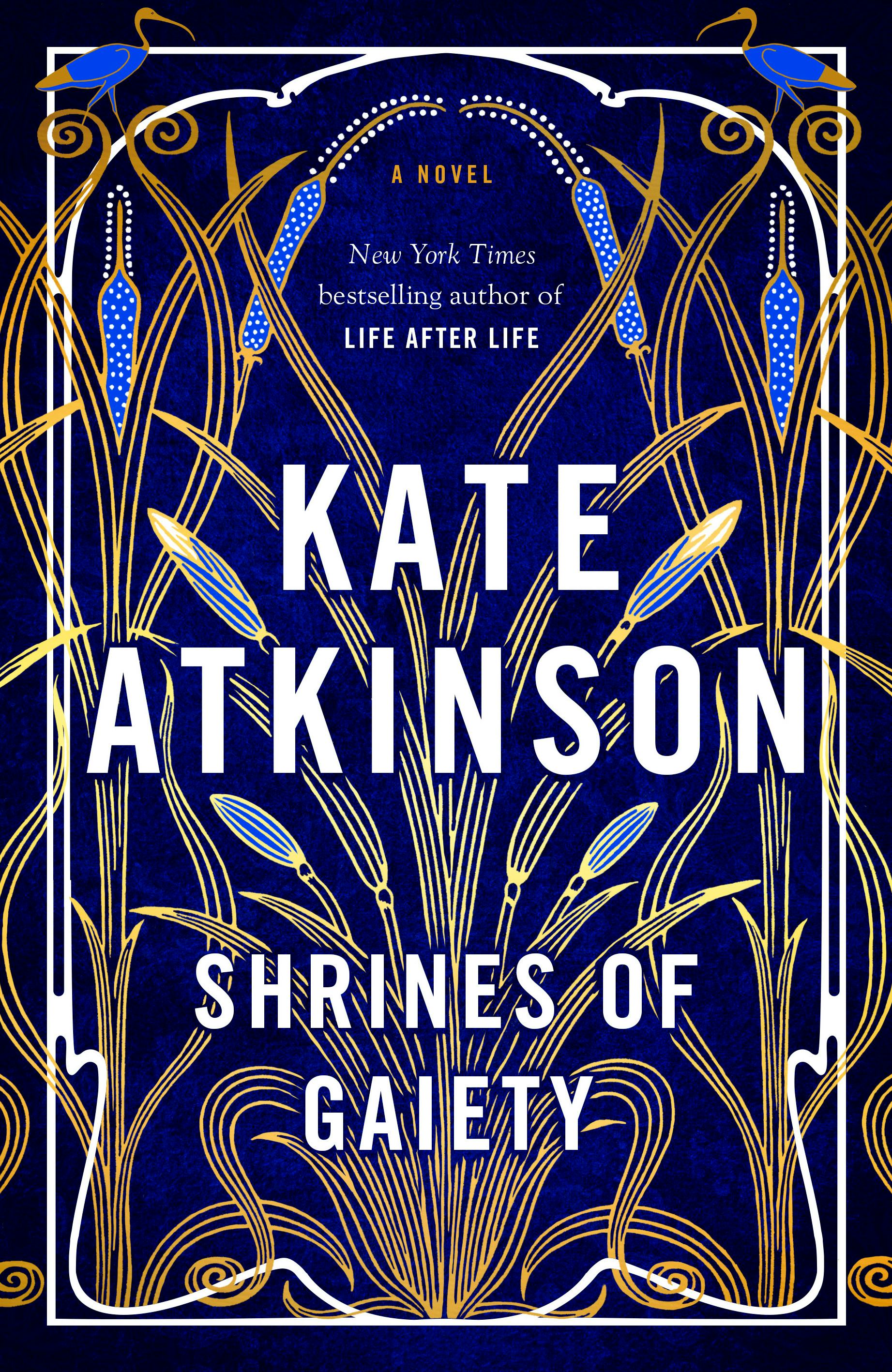 &lsquo;Shrines of Gaiety&rsquo; by Kate Atkinson