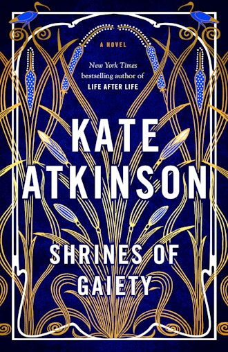 'Shrines of Gaiety' by Kate Atkinson